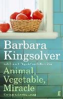Animal, Vegetable, Miracle Kingsolver Barbara
