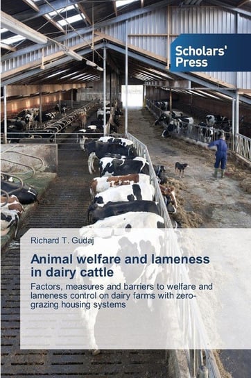 Animal welfare and lameness in dairy cattle Gudaj Richard T.