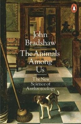 Animals Among Us Bradshaw John