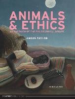 Animals and Ethics Taylor Angus