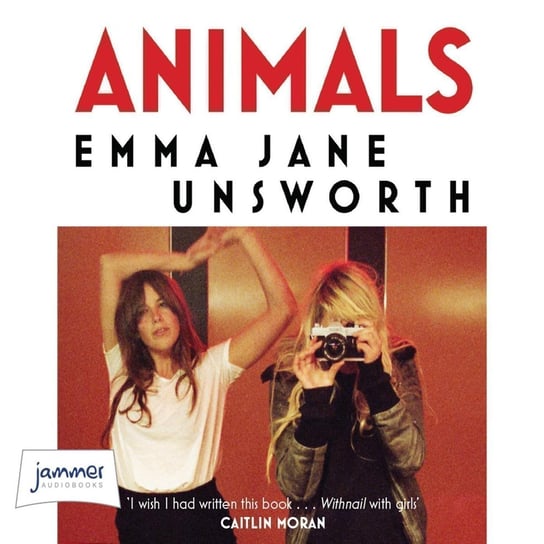 Animals - audiobook Unsworth Emma Jane