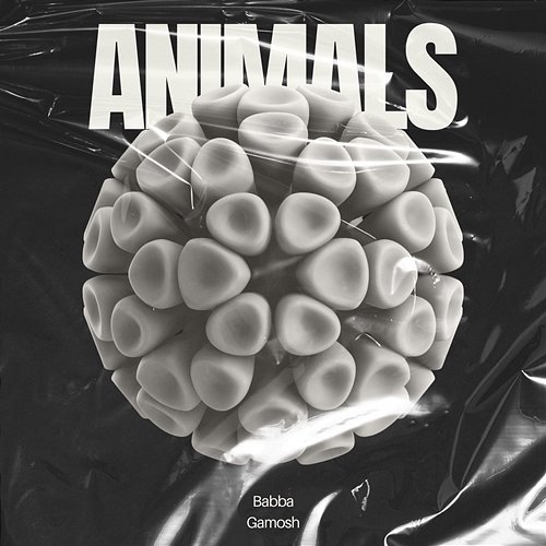 Animals BABBA GAMOSH