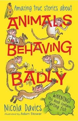 Animals Behaving Badly Davies Nicola