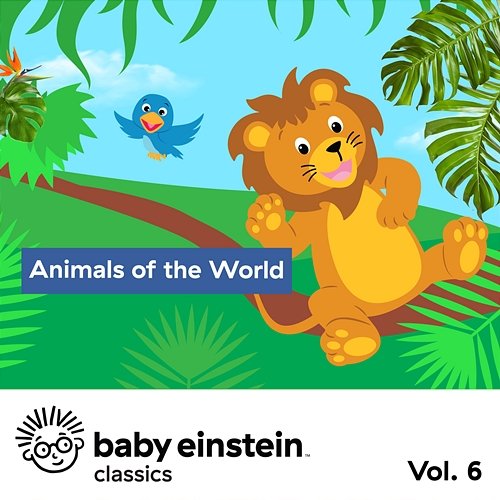 Animals of the World: Baby Einstein Classics, Vol. 6 The Baby Einstein Music Box Orchestra