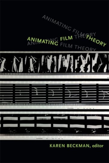 Animating Film Theory Duke University Press