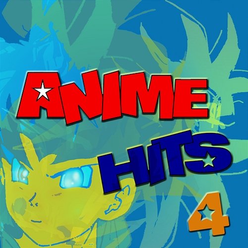 Anime Hits 4 Anime Allstars