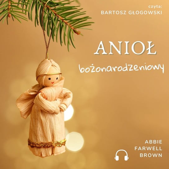 Anioł bożonarodzeniowy Abbie Farwell Brown