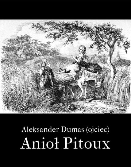 Anioł Pitou Dumas Aleksander