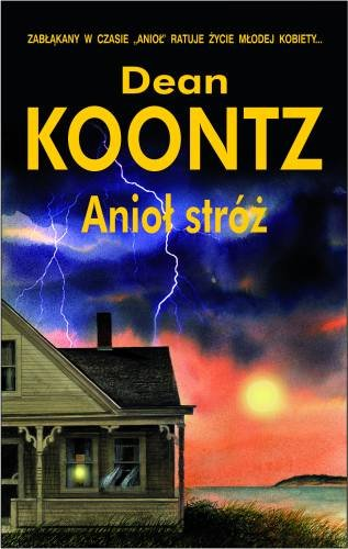 Anioł stróż Koontz Dean