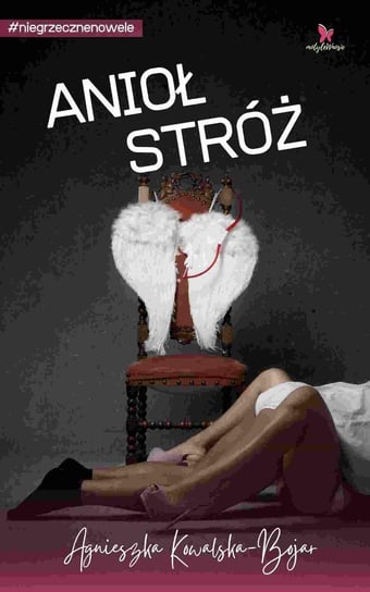 Anioł stróż - ebook mobi Kowalska-Bojar Agnieszka