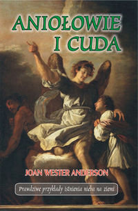 Aniołowie i cuda Wester-Anderson Joan