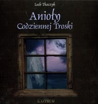 Anioły codziennej troski + CD Tkaczyk Lech