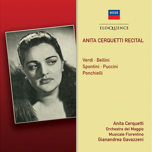 Anita Cerquetti Recital Gianandrea Gavazzeni, Orchestra del Maggio Musicale Fiorentino, Anita Cerquetti