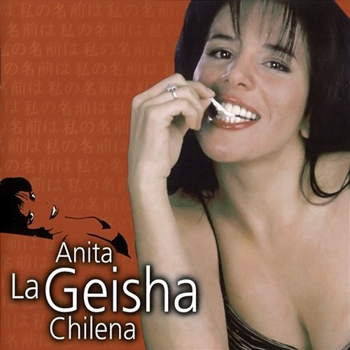 Anita La Geisha Chilena Anita Alvarado