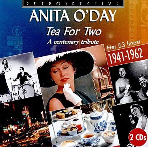 Anita O'Day Tea For Two (A Centenary Tribute) Various Artists
