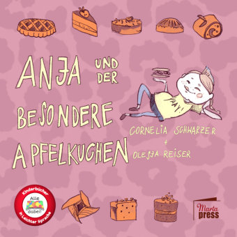 Anja und der besondere Apfelkuchen Marta Press