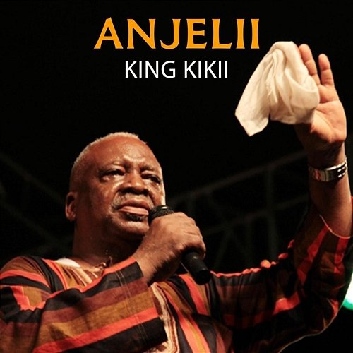 ANJELII King Kikii