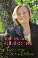 Anmutig älter werden Kubitschek Ruth Maria