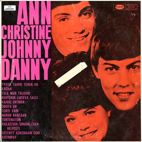 Ann Christine, Johnny ja Danny Ann Christine, Johnny ja Danny