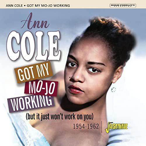 Ann Cole-Got My Mojo Working 1954-1962 Various Artists