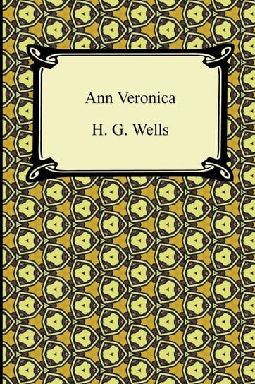 Ann Veronica Wells Herbert George