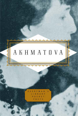 Anna Akhmatova: Poems Akhmatova Anna