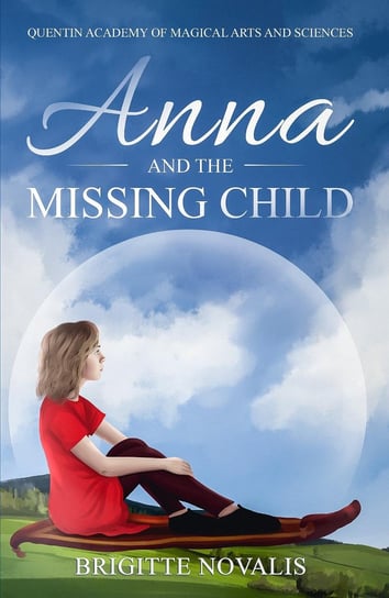 Anna and the Missing Child Novalis Brigitte