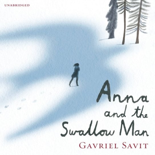 Anna and the Swallow Man Savit Gabriel