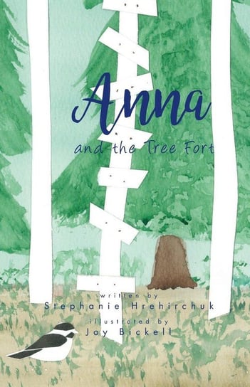 Anna and the Tree Fort Hrehirchuk Stephanie D