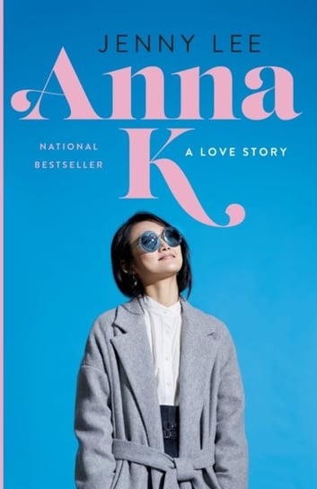 Anna K: A Love Story Lee Jenny