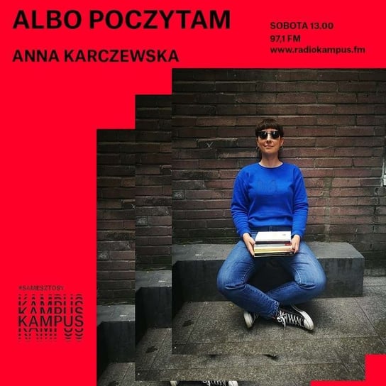 Anna Karczewska: Książki na lato - Normalnie o tej porze - podcast Radio Kampus