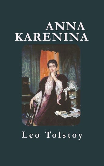 Anna Karenina Tolstoy Leo Nikolayevich