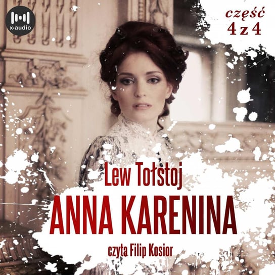 Anna Karenina. Część 4 - audiobook Tołstoj Lew