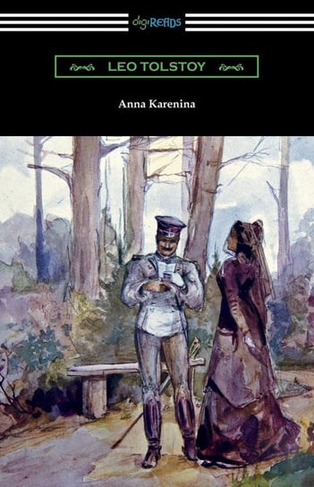 Anna Karenina (with an Introduction by Nathan Haskell Dole) Tolstoy Leo