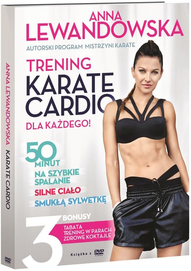 Anna Lewandowska: Trening Karate Cardio (wydanie książkowe) Lewandowska Anna