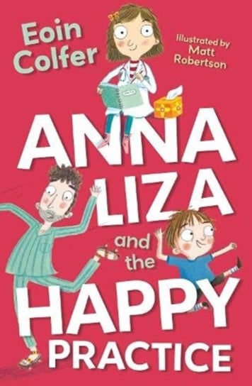 Anna Liza and the Happy Practice Colfer Eoin