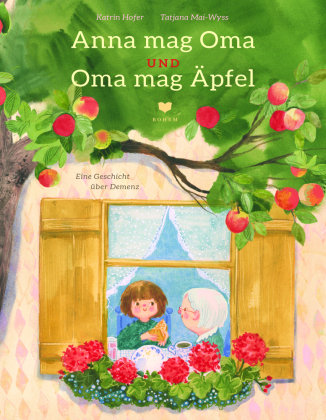 Anna mag Oma und Oma mag Äpfel Bohem Press