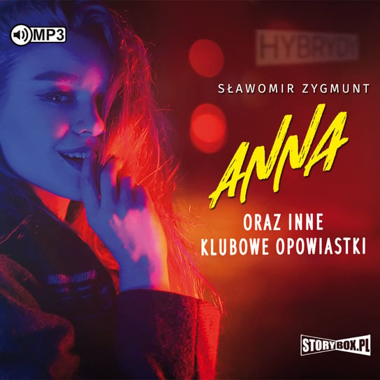 Anna oraz inne klubowe opowiastki Zygmunt Sławomir