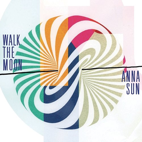 Anna Sun Walk The Moon