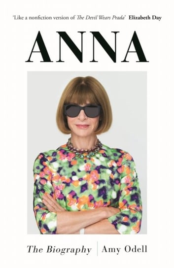 Anna: The Biography Opracowanie zbiorowe