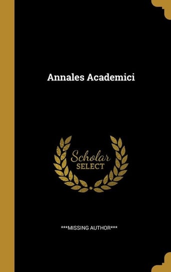 Annales Academici Author*** ***missing