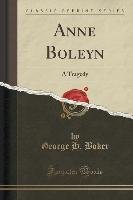 Anne Boleyn Boker George H.