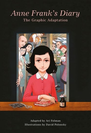 Anne Frank's Diary: The Graphic Adaptation Frank Anne, Folman Ari