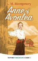 Anne of Avonlea Children's Classics, Montgomery L. M., Montgomery Ian, Montgomery Lucy Maud
