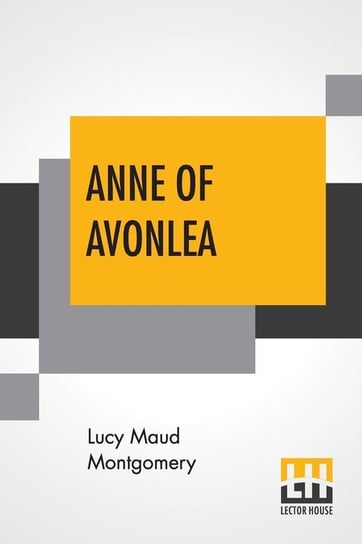 Anne Of Avonlea Montgomery Lucy Maud