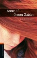 Anne of Green Gables 7. Schuljahr, Stufe 2 - Neubearbeitung Montgomery Lucy Maud