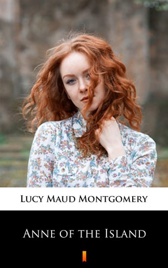 Anne of the Island Montgomery Lucy Maud
