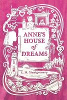 Anne's House of Dreams Montgomery L. M., Montgomery Lucy Maud