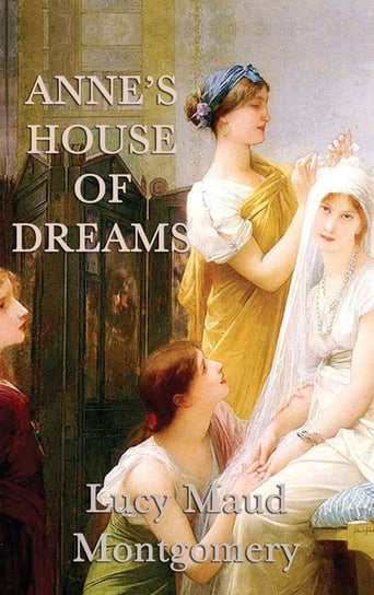Anne's House of Dreams Montgomery Lucy Maud