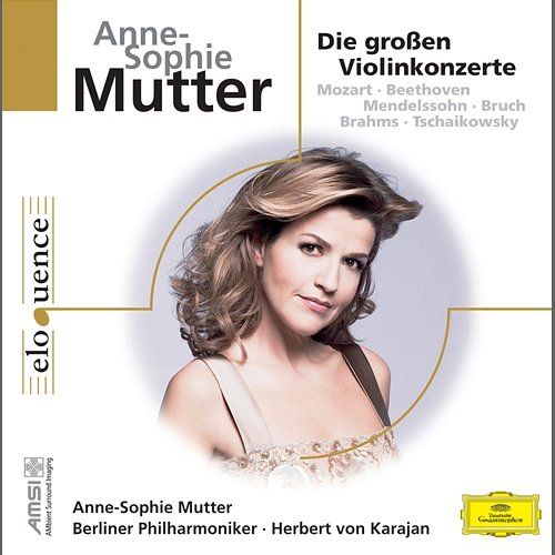 Anne-Sophie Mutter - Die großen Violinkonzerte Anne-Sophie Mutter